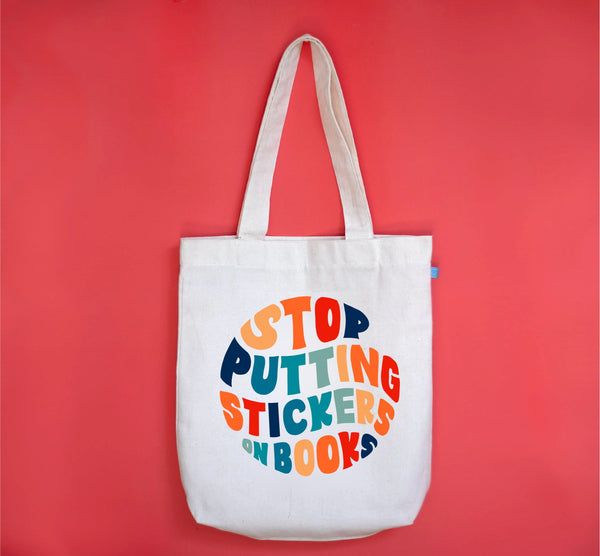 Stop Putting Stickers On Books Tote Bag